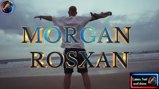 💫BECAUSE_THE_NIGHT💫 MORGAN ROSXAN