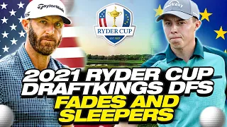 Ryder Cup DFS Fades and Sleeper Picks