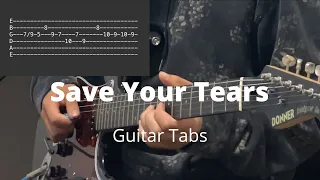 Save your tears by The Weeknd | Guitar Tabs