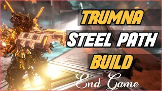 Trumna Build | Trumna Steel path build | Trumna Endgame Viral Build [Warframe]