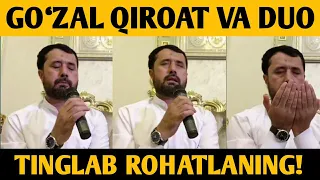 GO‘ZAL QIROAT VA DUO! TINGLAB ROHATLANING!  || DR. ABROR MUXTOR ALIY HAFIZAHULLOH