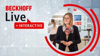 Hannover Messe 2023, Tag 4: Beckhoff Live + Interactive, 20.04.2023