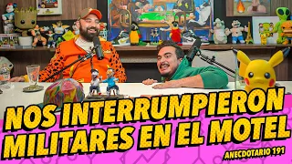 Anecdotario 191 - Nos interrumpieron militares en el motel