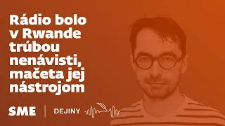 Rádio bolo v Rwande trúbou nenávisti, mačeta jej nástrojom (Dejiny)