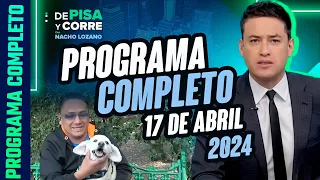 DPC con Nacho Lozano | Programa completo del 17 de abril de 2024