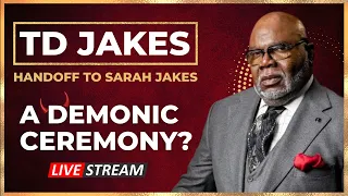 Was TD Jake's Handoff to Sarah Jakes a Demonic Ceremony | 2 STRONG