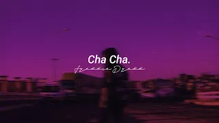 Freddie Dredd - Cha Cha (Lyrics Video) "Damn son, these bitches want someHey Freddie, can I hm"