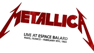 Metallica - Live at Espace Balard, Paris, France (1984) [SBD Audio]