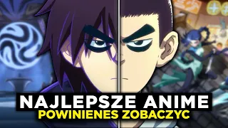 3 ANIME które POWINIENEŚ OBEJRZEĆ 5