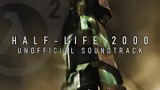 Half-Life 2000 Unofficial Soundtrack