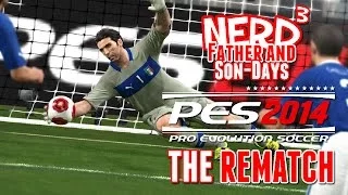 Nerd³'s Father and Son-Days - PES 2014 - The Rematch