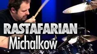 The Rastafarian Michalkow - Drum Lessons