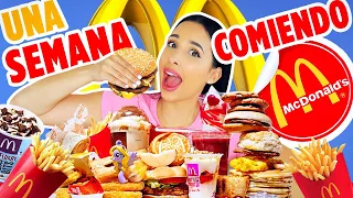 ONE WEEK EATING ONLY MCDONALD'S!! - I ATE MORE THAN 50,000 CALORIES 😱| Mariale