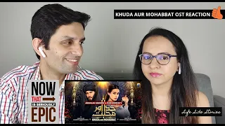 Indians Reacting To Khuda Aur Mohabbat OST | Season 3