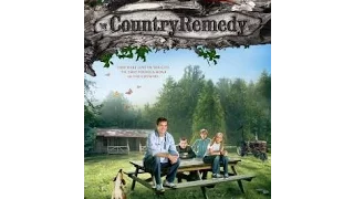 Country Remedy (Trailer)