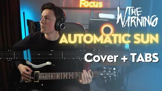 The Warning - Automatic Sun - Guitar Cover + TABS On-screen