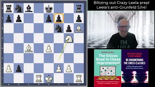 Silicon Road: Blitzing out Crazy Leela ideas on Lichess! Grounding the Grunfeld!