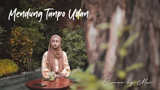Mendung tanpo udan - kudamai || cover by mai