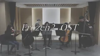 겨울왕국2 OST 메들리, Frozen2 OST Medley | 편곡 : 윤현종, Piano Sextet Ver.