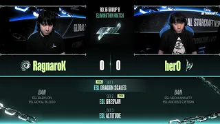 [2023 GSL S2] Ro.16 Group B Match4 herO vs RagnaroK