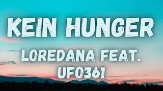 Loredana feat. Ufo361 - Kein Hunger (lyrics)