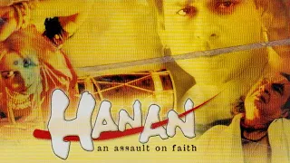 Hanan (2004) Full Hindi Movie | Manoj Bajpayee, Sonali Kulkarni, Makrand Deshpande, Sayaji Shinde