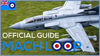 Mach Loop Wales (Cad East) The Official Guide - 1st TIME? WATCH THIS