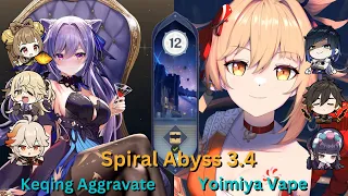 Keqing Aggravate / Yoimiya Yelan Yunjin Vape Spiral Abyss Floor 12 3.4 Genshin Impact