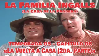 La Familia Ingalls T05-E06 - 3/8 (La Casa de la Pradera) Latino HD «La Vuelta a Casa (2P)»