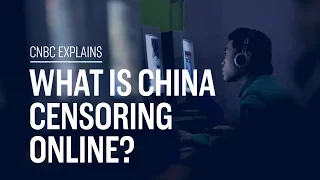 What is China censoring online? | CNBC Explains