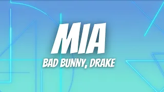 Bad Bunny, Drake - MIA (Lyrics / Letra) | Music Hour