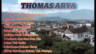 THOMAS ARYA - JANGAN TANGGUNGTANGGUNG - MALAYSIA FULL ALBUM
