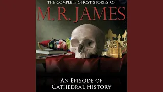 An Episode of Cathedral History - Chapter 2