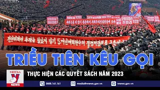 Triều Tiên kêu gọi thực hiện các quyết sách năm 2023 - Tin thế giới - VNEWS