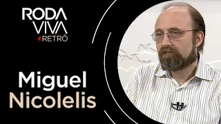 Roda Viva | Miguel Nicolelis | 2008