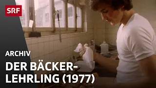 Der Bäckerlehrling (1977) | Berufe früher | SRF Archiv