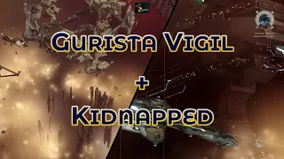 Gurista Vigil and Kidnapped - Eve Online Exploration Guide