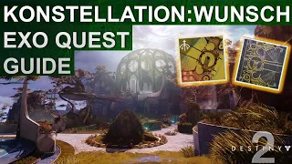 Destiny 2 Konstellation: Wunsch Exo Quest Guide / Wunschwache Katalysator Guide