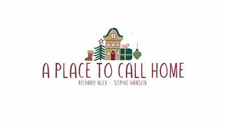 Sophie Hanson & Richard Alex - A Place To Call Home (Christmas song 2021)