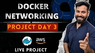 Docker Networking for DevOps Engineers // Live Project Day 3