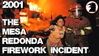 Bad Ideas #2 - The Mesa Redonda Firework Demonstration