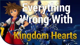 GAME SINS | Everything Wrong With Kingdom Hearts