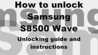 UNLOCK SAMSUNG WAVE S8500 - How to Unlock Samsung Wave s8500 by Unlock Code