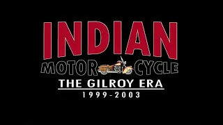 The Gilroy Era of Indian Motorcycles