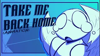 Take Me back home (Tboi Animation)