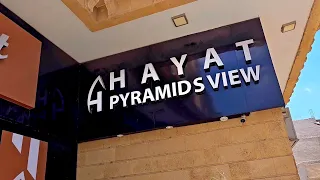 Hayat pyramids view Hotel.