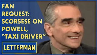 Fan Request: Martin Scorsese On "Taxi Driver" Connection To Dave, Michael Powell | Letterman