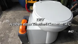 Ausbau des Thetford Cassetten WC´s