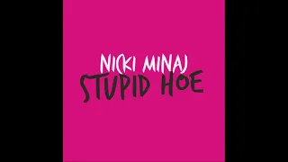 Nicki Minaj - Stupid Hoe (Instrumental w/ Backing Vocals)