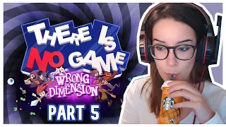 There is no game Wrong dimension - Part 5 - META AF